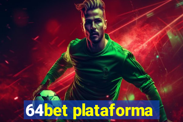 64bet plataforma